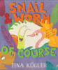 Snail_and_Worm__of_course