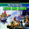 The_true_story_of_Lewis_and_Clark