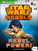 Star_Wars_Rebels__Rebel_Power_