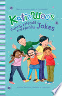 Katie_Woo_s_funny_friends_and_family_jokes