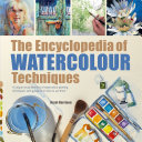 The_encyclopedia_of_watercolour_techniques