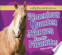 American_quarter_horses_are_my_favorite_
