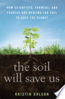 The_soil_will_save_us_