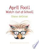April_Fool__watch_out_at_school_