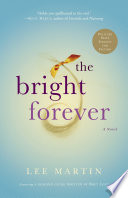 The_bright_forever___Lee_Martin