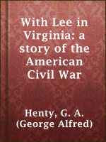With_Lee_in_Virginia_-_a_story_of_the_American_Civil_War
