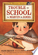 Trouble_at_School_for_Marvin___James