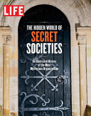 Life_the_hidden_world_of_secret_societies