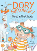 Head_in_the_clouds____Dory_Fantasmagory_Book_4_