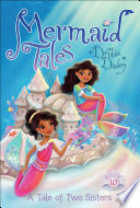 A_tale_of_two_sisters____Mermaid_Tales_Book_10_