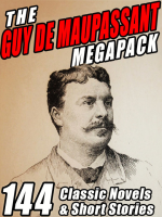 The_Guy_de_Maupassant_Megapack