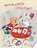 Don_t_be_a_bully__Little_Tiger_
