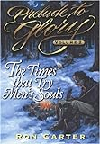 Prelude_to_Glory___The_times_that_try_men_s_souls