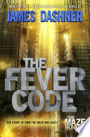 The_fever_code____Maze_Runner_Book_5_