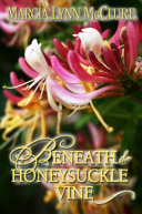 Beneath_the_honeysuckle_vine