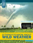 12_things_to_know_about_wild_weather
