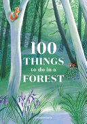 100_things_to_do_in_a_forest