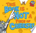 This_book_is_not_a_piece_of_cheese_